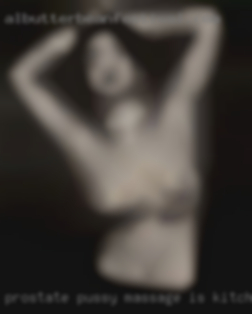 Prostate pussy massage is kitchener from Wellington.